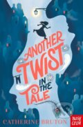 Kniha: Another Twist in the Tale (Catherine Bruton). Nosy Crow, 2020 Kniha: Another Twist in the Tale (Catherine Bruton). Nosy Crow, 2020