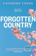 Kniha: Forgotten Country (Catherine Chung). Abacus, 2020 Kniha: Forgotten Country (Catherine Chung). Abacus, 2020