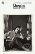 Kniha: Mercies (Anne Sexton). Penguin Classics, 2020 Kniha: Mercies (Anne Sexton). Penguin Classics, 2020
