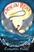 Kniha: Dragon Rider (Cornelia Funke). Chicken House, 2017 Kniha: Dragon Rider (Cornelia Funke). Chicken House, 2017