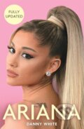 Kniha: Ariana (Danny White). Michael O'Mara Books Ltd, 2018 Kniha: Ariana (Danny White). Michael O'Mara Books Ltd, 2018
