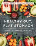Kniha: Healthy Gut, Flat Stomach (Danielle Capalino). Countryman Press Inc., 2017 Kniha: Healthy Gut, Flat Stomach (Danielle Capalino). Countryman Press Inc., 2017
