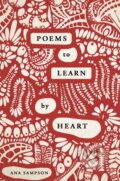 Kniha: Poems to Learn by Heart (Ana Sampson). Michael O'Mara Books Ltd, 2020 Kniha: Poems to Learn by Heart (Ana Sampson). Michael O'Mara Books Ltd, 2020