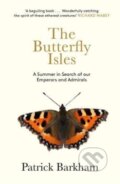 Kniha: The Butterfly Isles (Patrick Barkham). Granta Books, 2018 Kniha: The Butterfly Isles (Patrick Barkham). Granta Books, 2018