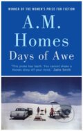 Kniha: Days of Awe (A.M. Homes). Granta Books, 2018 Kniha: Days of Awe (A.M. Homes). Granta Books, 2018