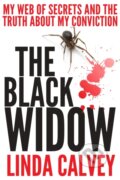 Kniha: The Black Widow (Linda Calvey). Mirror Books, 2019 Kniha: The Black Widow (Linda Calvey). Mirror Books, 2019