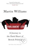 Kniha: Parliament Ltd (Martin Williams). Hodder Paperback, 2017 Kniha: Parliament Ltd (Martin Williams). Hodder Paperback, 2017
