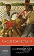 Kniha: Uncle Tom's Cabin (Harriet Beecher Stowe a Elizabeth Ammons). WW Norton & Co, 2017 Kniha: Uncle Tom's Cabin (Harriet Beecher Stowe a Elizabeth Ammons). WW Norton & Co, 2017