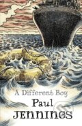 Kniha: A Different Boy (Paul Jennings). Old Barn Books, 2018 Kniha: A Different Boy (Paul Jennings). Old Barn Books, 2018