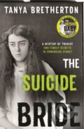Kniha: The Suicide Bride (Tanya a PhD in sociology Bretherton). Hachette Australia, 2019 Kniha: The Suicide Bride (Tanya a PhD in sociology Bretherton). Hachette Australia, 2019