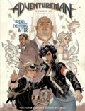 Kniha: Adventureman, Volume 1: The End and Everything After (Matt Fraction). Image Comics, 2020 Kniha: Adventureman, Volume 1: The End and Everything After (Matt Fraction). Image Comics, 2020