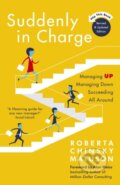 Kniha: Suddenly in Charge (Roberta Chinsky Matuson). , 2017 Kniha: Suddenly in Charge (Roberta Chinsky Matuson). , 2017