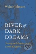 Kniha: River of Dark Dreams (Walter Johnson). The Belknap, 2017 Kniha: River of Dark Dreams (Walter Johnson). The Belknap, 2017