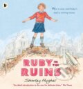 Kniha: Ruby in the Ruins (Shirley Hughes). Walker books, 2019 Kniha: Ruby in the Ruins (Shirley Hughes). Walker books, 2019