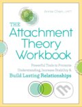 Kniha: The Attachment Theory Workbook (Annie Chen). , 2019 Kniha: The Attachment Theory Workbook (Annie Chen). , 2019