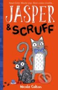 Kniha: Jasper and Scruff (Nicola Colton). Little Tiger, 2019 Kniha: Jasper and Scruff (Nicola Colton). Little Tiger, 2019
