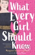Kniha: What Every Girl Should Know (J. Albert Mann). Atheneum Books for Young Readers, 2019 Kniha: What Every Girl Should Know (J. Albert Mann). Atheneum Books for Young Readers, 2019
