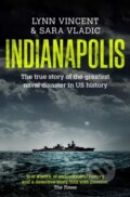 Kniha: Indianapolis (Lynn Vincent). Simon & Schuster, 2019 Kniha: Indianapolis (Lynn Vincent). Simon & Schuster, 2019