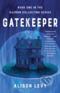Kniha: Gatekeeper (Alison Levy). , 2020 Kniha: Gatekeeper (Alison Levy). , 2020