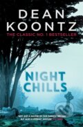 Kniha: Night Chills (Dean Koontz). Headline Book, 2017 Kniha: Night Chills (Dean Koontz). Headline Book, 2017