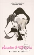 Kniha: Smoke & Mirrors (Michael Faudet). Andrews McMeel, 2017 Kniha: Smoke & Mirrors (Michael Faudet). Andrews McMeel, 2017