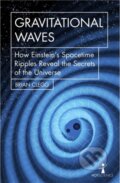 Kniha: Gravitational Waves (Brian Clegg). Icon Books, 2018 Kniha: Gravitational Waves (Brian Clegg). Icon Books, 2018