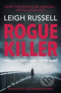 Kniha: Rogue Killer (Leigh Russell). No Exit Press, 2019 Kniha: Rogue Killer (Leigh Russell). No Exit Press, 2019