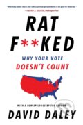 Kniha: Ratf**ked (David Daley). , 2017 Kniha: Ratf**ked (David Daley). , 2017