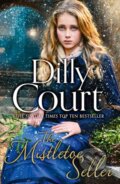 Kniha: The Mistletoe Seller (Dilly Court). HarperCollins, 2017 Kniha: The Mistletoe Seller (Dilly Court). HarperCollins, 2017