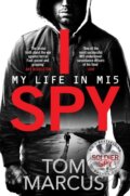 Kniha: I Spy (Tom Marcus). Pan Books, 2020 Kniha: I Spy (Tom Marcus). Pan Books, 2020