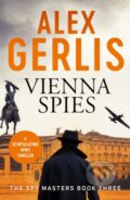 Kniha: Vienna Spies (Alex Gerlis). Canelo, 2020 Kniha: Vienna Spies (Alex Gerlis). Canelo, 2020