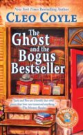 Kniha: The Ghost and The Bogus Bestseller (Cleo Coyle). , 2018 Kniha: The Ghost and The Bogus Bestseller (Cleo Coyle). , 2018