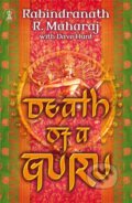Kniha: Death of a Guru (Dave Hunt a Rabindranath Maharaj). Hodder Faith, 2017 Kniha: Death of a Guru (Dave Hunt a Rabindranath Maharaj). Hodder Faith, 2017