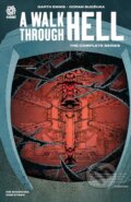 Kniha: A WALK THROUGH HELL: THE COMPLETE SERIES (Garth Ennis a Mike Marts). Aftershock Comics, 2020 Kniha: A WALK THROUGH HELL: THE COMPLETE SERIES (Garth Ennis a Mike Marts). Aftershock Comics, 2020
