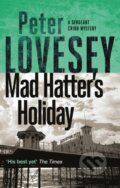 Kniha: Mad Hatter's Holiday (Peter Lovesey). Sphere, 2020 Kniha: Mad Hatter's Holiday (Peter Lovesey). Sphere, 2020