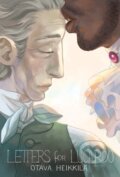 Kniha: Letters for Lucardo (Otava Heikkil). Iron Circus Comics, 2017 Kniha: Letters for Lucardo (Otava Heikkil). Iron Circus Comics, 2017