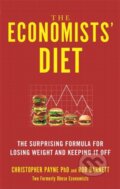 Kniha: The Economists' Diet (Christopher, PhD Payne a Rob Barnett). Hay House, 2018 Kniha: The Economists' Diet (Christopher, PhD Payne a Rob Barnett). Hay House, 2018