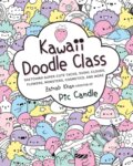 Kniha: Kawaii Doodle Class (Pic Candle a Zainab Khan). , 2017 Kniha: Kawaii Doodle Class (Pic Candle a Zainab Khan). , 2017