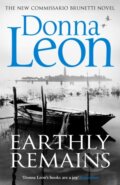 Kniha: Earthly Remains (Donna Leon). Arrow Books, 2017 Kniha: Earthly Remains (Donna Leon). Arrow Books, 2017