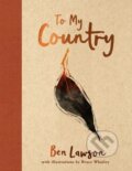 Kniha: To My Country (Ben Lawson). Allen and Unwin, 2020 Kniha: To My Country (Ben Lawson). Allen and Unwin, 2020