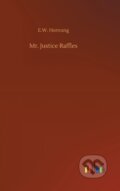 Kniha: Mr. Justice Raffles (E W Hornung). Outlook, 2020 Kniha: Mr. Justice Raffles (E W Hornung). Outlook, 2020