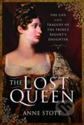 Kniha: The Lost Queen (Anne M Stott). Pen & Sword History, 2020 Kniha: The Lost Queen (Anne M Stott). Pen & Sword History, 2020