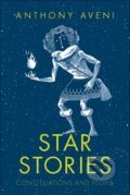 Kniha: Star Stories (Anthony Aveni). Yale University Press, 2019 Kniha: Star Stories (Anthony Aveni). Yale University Press, 2019