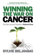Kniha: Winning the War on Cancer (Sylvie Beljanski). Morgan James Publishing, 2018 Kniha: Winning the War on Cancer (Sylvie Beljanski). Morgan James Publishing, 2018