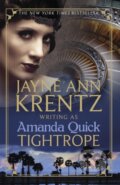 Kniha: Tightrope (. Amanda Quick). Piatkus, 2020 Kniha: Tightrope (. Amanda Quick). Piatkus, 2020