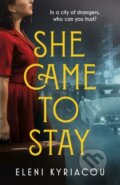 Kniha: She Came to Stay (Eleni Kyriacou). Hodder and Stoughton, 2020 Kniha: She Came to Stay (Eleni Kyriacou). Hodder and Stoughton, 2020