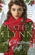Kniha: A Christmas Gift (Katie Flynn). Arrow Books, 2019 Kniha: A Christmas Gift (Katie Flynn). Arrow Books, 2019