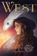 Kniha: West (Edith Pattou). Clarion Books, 2019 Kniha: West (Edith Pattou). Clarion Books, 2019