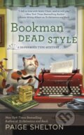 Kniha: Bookman Dead Style (Paige Shelton). , 2017 Kniha: Bookman Dead Style (Paige Shelton). , 2017