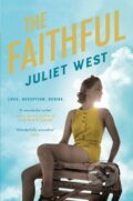 Kniha: The Faithful (Juliet West). Pan Books, 2018 Kniha: The Faithful (Juliet West). Pan Books, 2018
